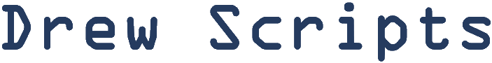 Drew Scripts